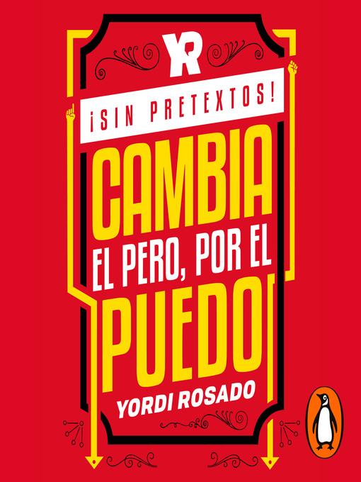 Title details for ¡Sin pretextos! by YORDI GALO ROSADO ALVAREZ - Available